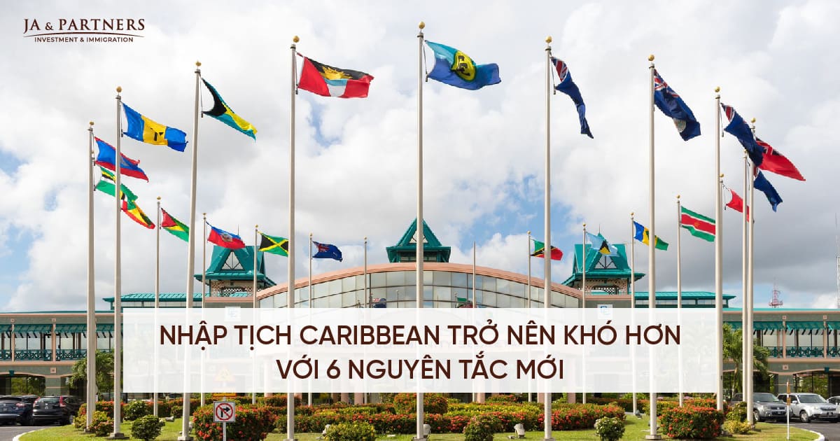 Nhập tịch Caribbean trở nên khó hơn với 6 nguyên tắc mới