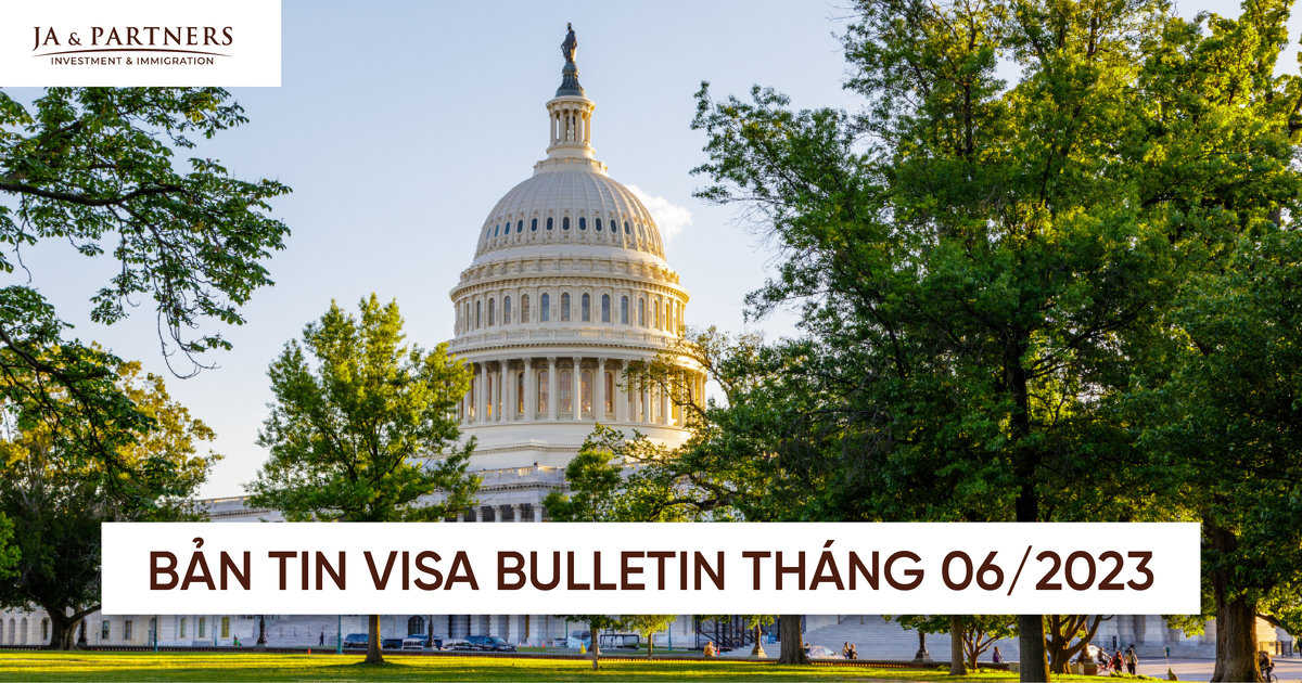 Bản tin visa bulletin tháng 06/2023