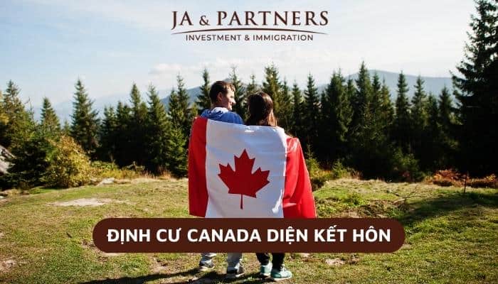 Định cư Canada diện kết hôn