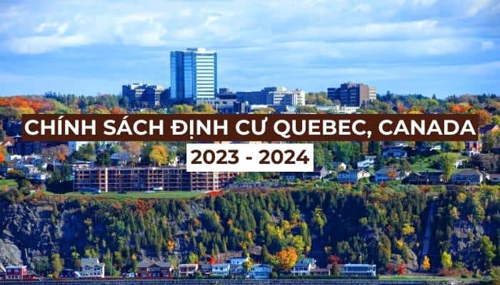 Chính sách định cư Quebec, Canada 2023 - 2024